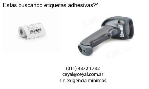 Estas buscando etiquetas adhesivas?^